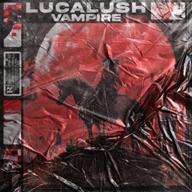 VAMPIRE LUCA LUSH & TECHNO DEMON 64