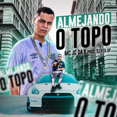 Almejando o Topo (Remix) - Single