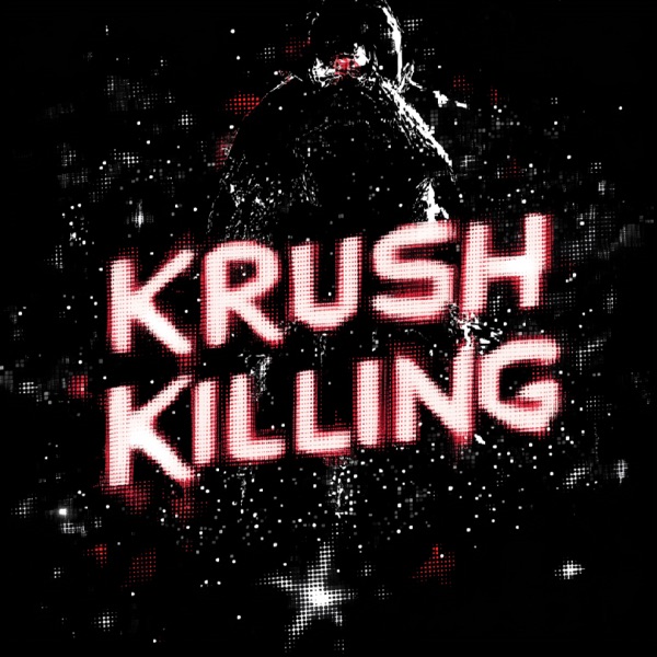 Krush Killing - EP