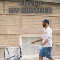Fleeko MY BROTHER - Single - JHETTAHEAT