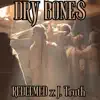 REDEEMED & J.Truth - DRY BONES