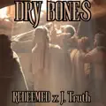 DRY BONES