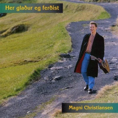 Her glaður eg ferðist