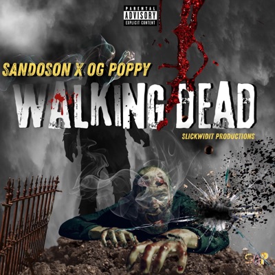 Walking Dead (feat. OGPOPPY11) - Single