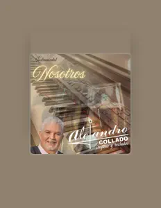 Escucha a Alejandro Collado, mira vídeos musicales, lee la biografía, consulta fechas de giras y mucho más.