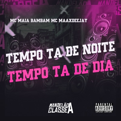 Tempo Ta de Noite Tempo Ta de Dia - Single