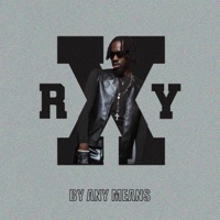 By Any Means (feat. Bleeeks) - Single - RxY