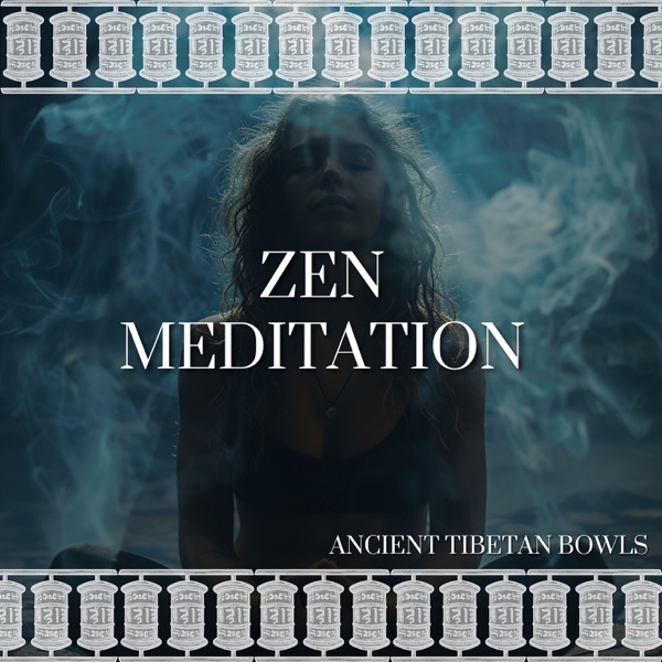 Zen Meditation: The Healing Tones of Singing Bowls