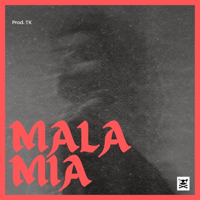 Mala Mia - Single