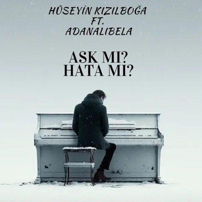 Aşk mı? Hata mı? (feat. Adanalı Bela) - Single