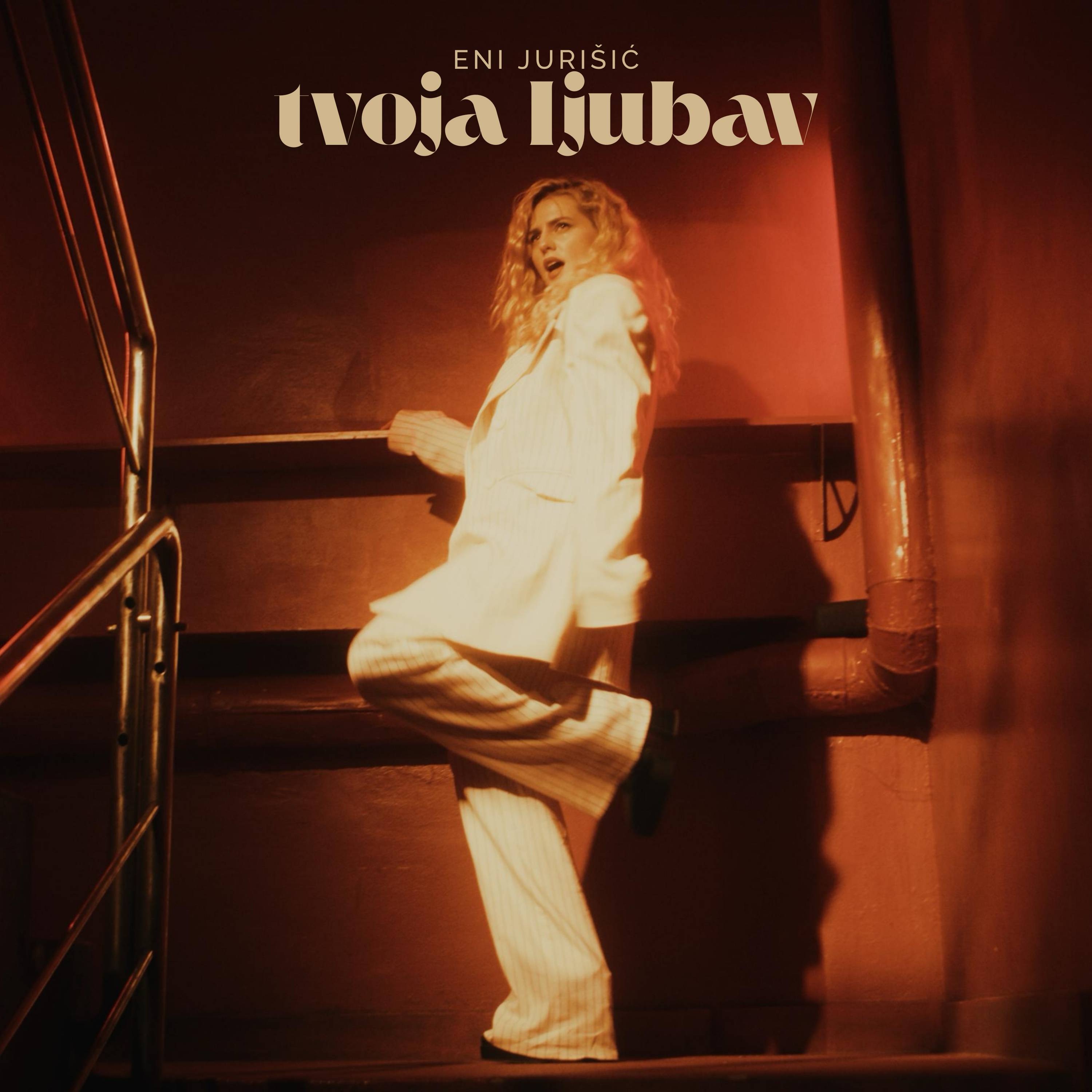 ENI JURIŠIĆ - TVOJA LJUBAV