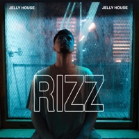 RIZZ - Single - Jelly House