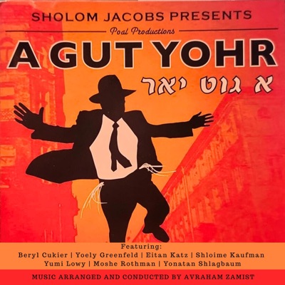 A Gut Yohr (feat. Sholom Jacobs)