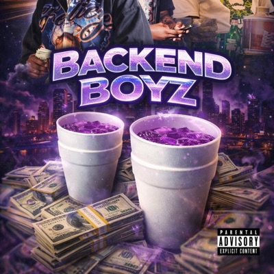 Backend Boyz (feat. Neednoname & BankboiCha$e) - Single