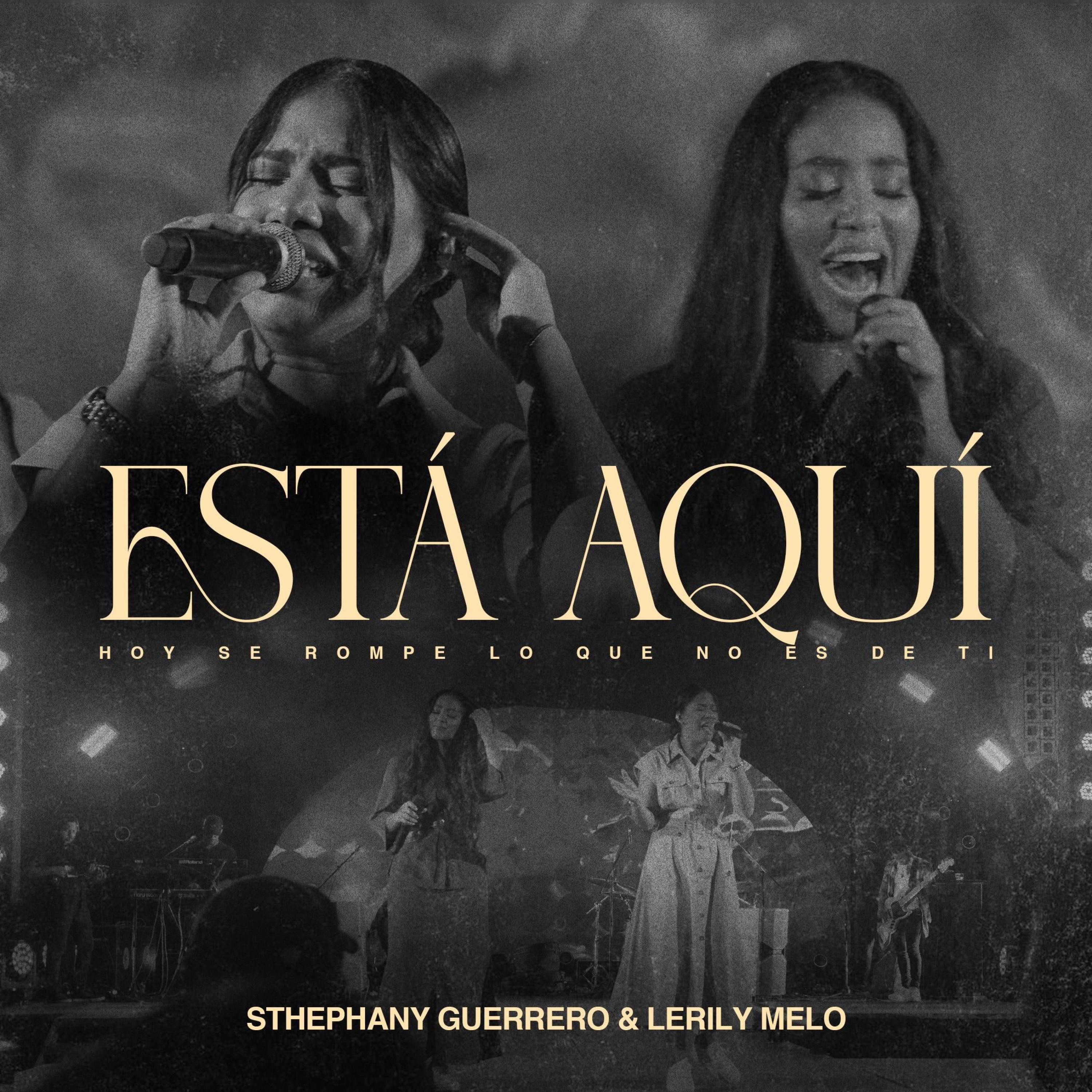 ESTÁ AQUÍ (feat. LERILY MELO) [LIVE WORSHIP] - Single