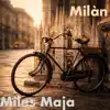 MILES MAJA - Da vècc