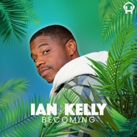 Becoming - EP - Ian Kelly