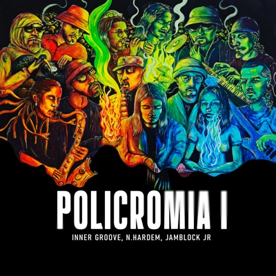Policromía I (feat. Hombre Solar, Jota Vásquez, Mic Ronin, Hi-Kymon & SouthChill) - Single