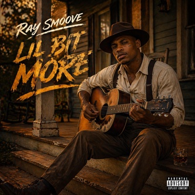 RAY SMOOVE (LIL BIT MORE)