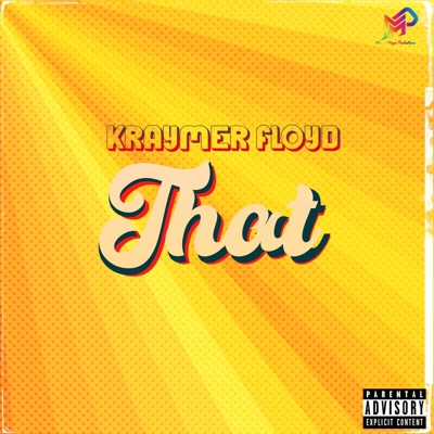 That (feat. Kraymer Floyd) - Single