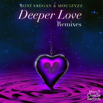 Deeper Love Remixes (feat. Sarah Jordan and Matt Von & DJ Waffles) - Single