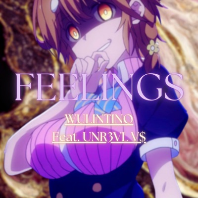 Feelings (feat. UNR3VL V$) - Single