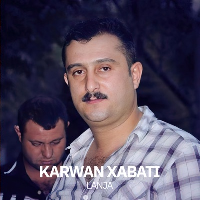 Lanja (feat. Qadr Muryasi, Karwan Sharawani & Aras Rabati)