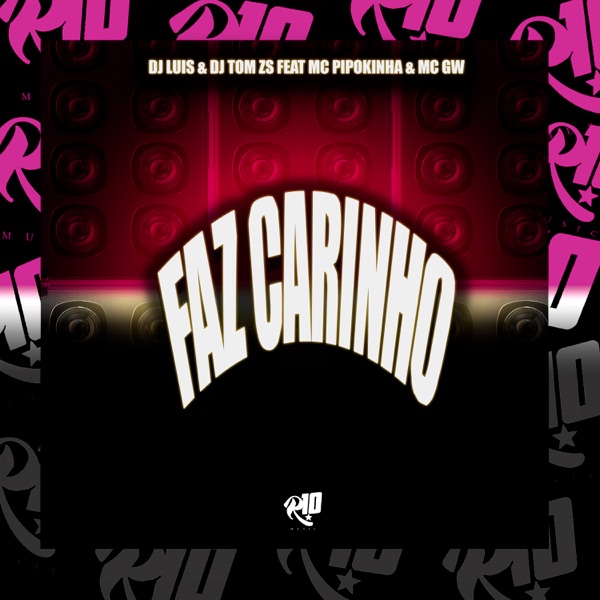 Faz Carinho (feat. Dj Tom Zs)