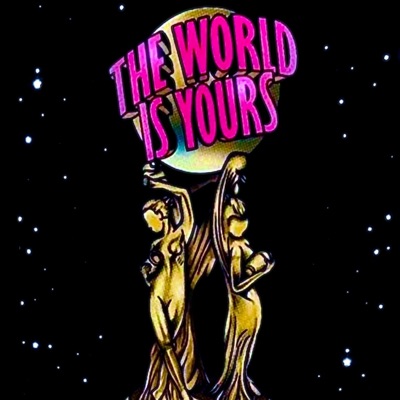 The World Is Yours - Single