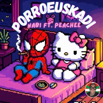 porroeuskadi (feat. Peachee) - Single