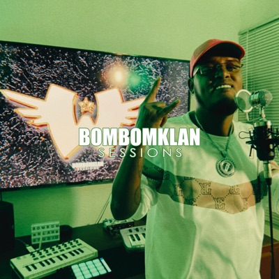 BomBomKlan Session #3 (feat. Wacka Renovado) - Single