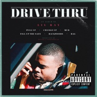 Drive Thru - EP - Lil’ Ray