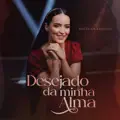 Desejado da Minha Alma