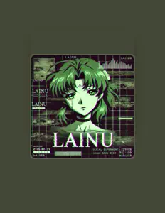 收听 Lainu、观看音乐视频、阅读小传、查看巡演日期等 ！