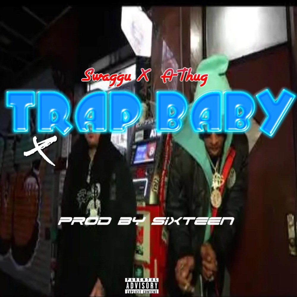 Обложка альбома «TRAP BABY (feat. A-Thug) - Single» — Swaggu