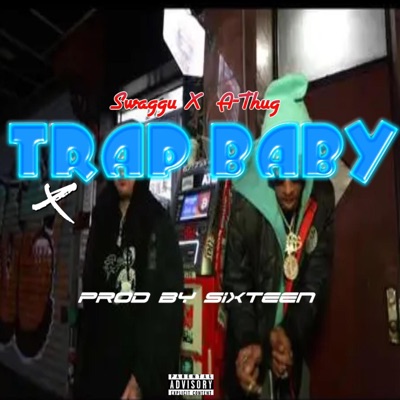 TRAP BABY (feat. A-Thug) - Single