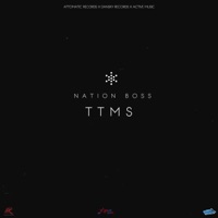 TTMS - Single - Nation Boss
