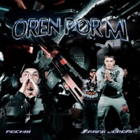 Oren Por Mi (feat. Frank Jordan) - Single - Pochiii