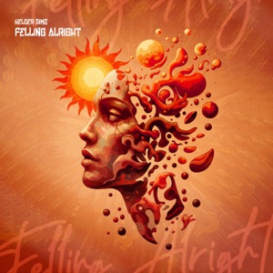 Feeling Alright - Single