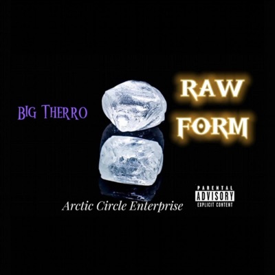 Big Therro - Raw Form