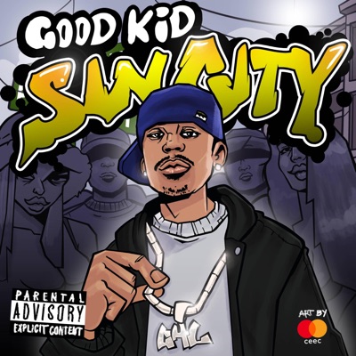 Good Kid Sin City