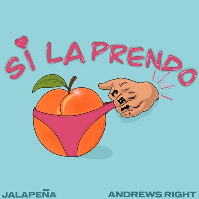 Si La Prendo - Single