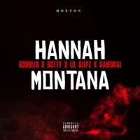HANNAH MONTANA (feat. DoubleRR, Dotty Hoxton & Samurai) - Single - LS