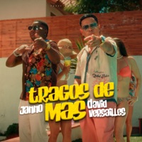 Tragos De Más - Single - JANNO & David Versailles