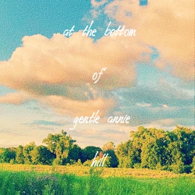 at the bottom of gentle annie hill - EP