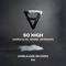 So High - Andrea Oliva, Arodes & Antâgonite lyrics