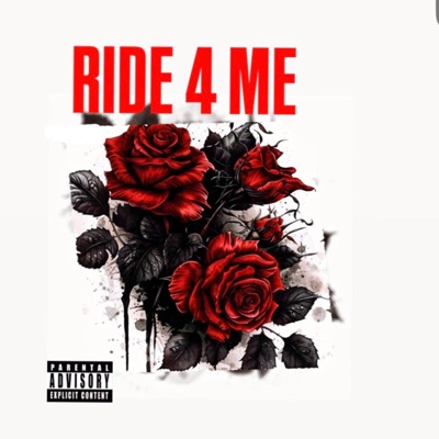 Ride 4 Me - Single