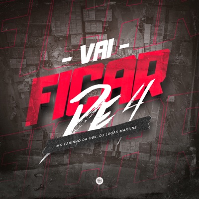 Vai Ficar de 4 - Single