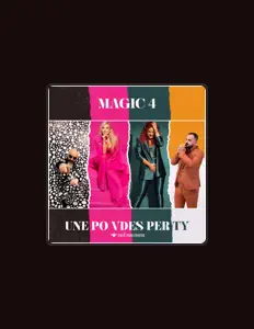 收听 Magic 4、观看音乐视频、阅读小传、查看巡演日期等 ！