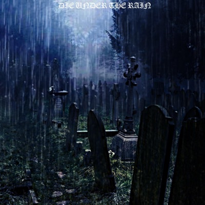 Die Under the Rain - Single